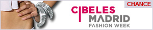 Cibeles Madrid Fashion Week / Especial CHANCE